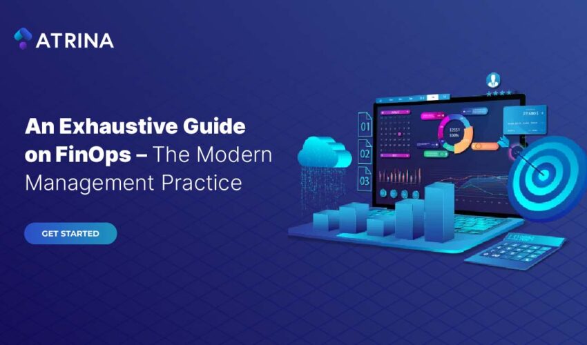 An Exhaustive Guide on FinOps – The Modern Management Practice