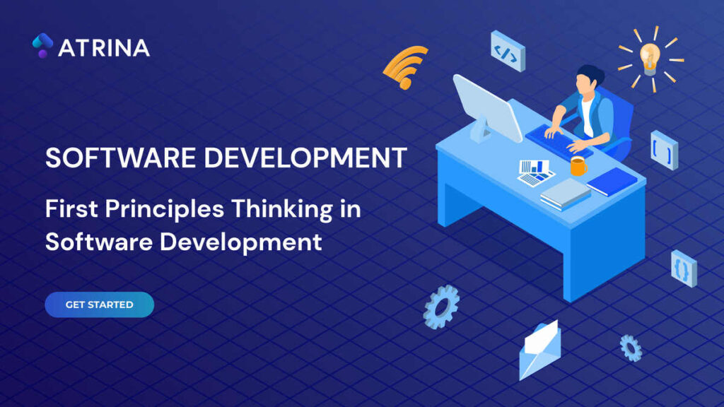 First Principles in Software Development