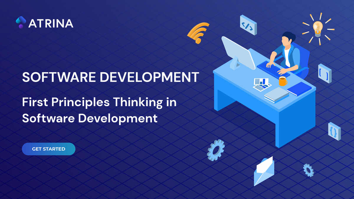 First Principles in Software Development
