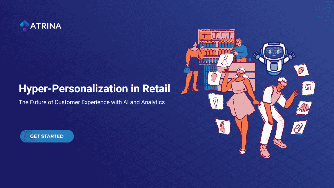 Hyper personalization in Retail with AI and analytics